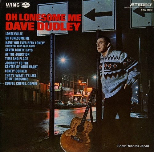 DUDLEY, DAVE oh lonesome me SRW16372