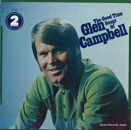 󡦥٥ the good time songs of glaen campbell PTP-2048/SPC-3274