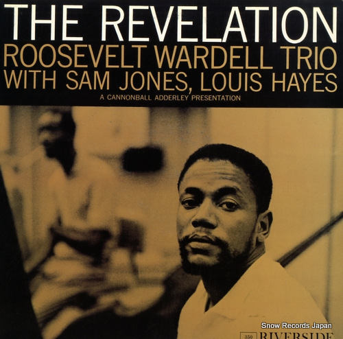 WARDELL, ROOSEVELT the revelation RLP-12-350