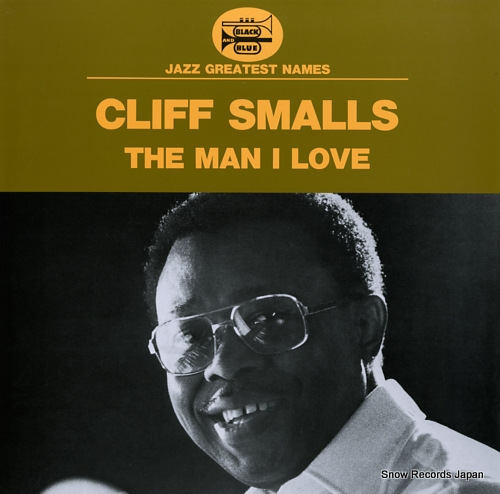 SMALLS, CLIFF the man i love NLP7509