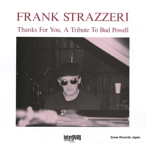 STRAZZERI, FRANK thanks for you a tribute to bud powell NLP9503