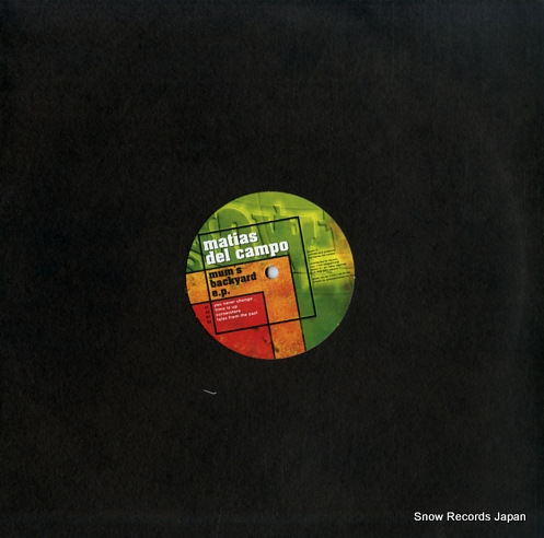 CAMPO, MATIAS DEL mum's backyard e.p. GROW17
