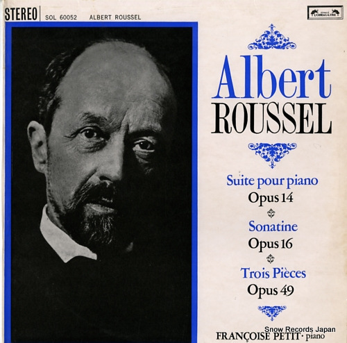 ե󥽥ץƥ roussel; suite pour piano op.14/op.16/op.49 SOL60052