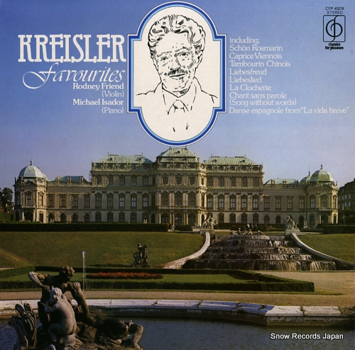 FRIEND, RODNEY, AND MICHAEL ISADOR kreisler favourites CFP40278