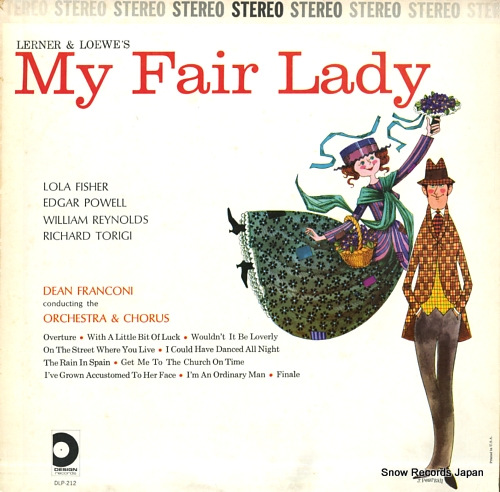 DEAN FRANCONI my fair lady DLP-212