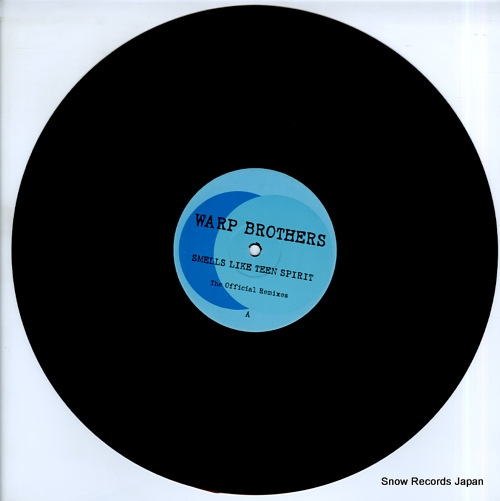 WARP BROTHERS smells like teen spirit the official remixes DATA103T