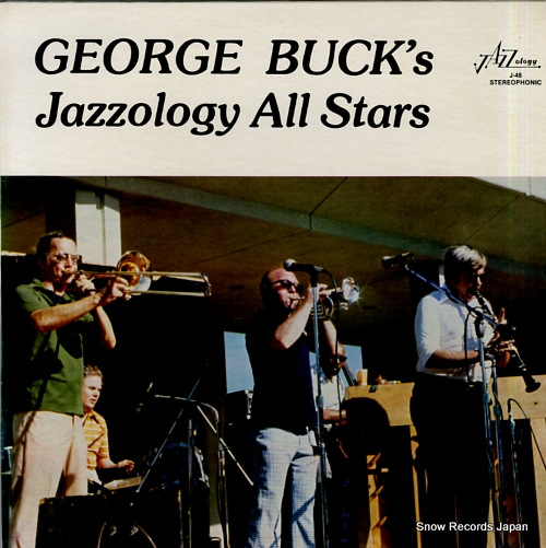 BUCK, GEORGE george buck's jazzology all stars J-48