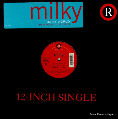 MILKY be my world (remixes by jj flores) 76869-72125-1