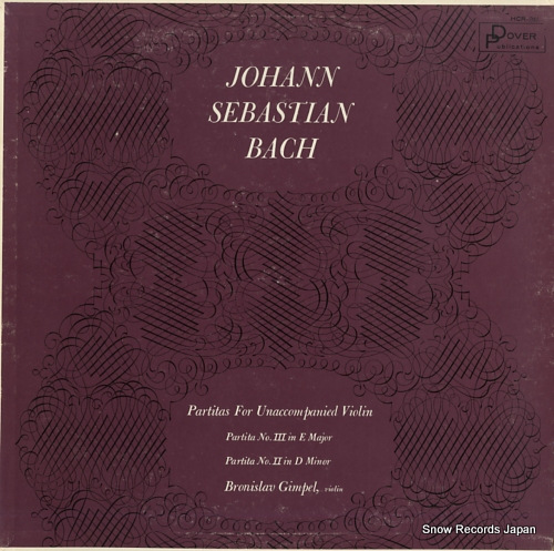 GIMPEL, BRONISLAV bach; partitas for unaccompanied violin HCR-212