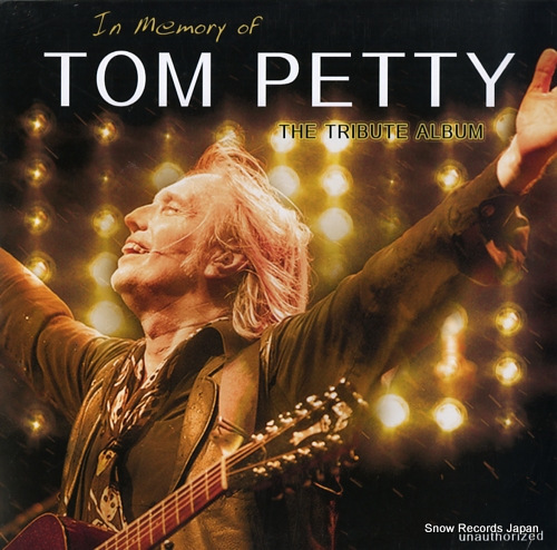PETTY, TOM in memory of tom petty: the tribute album LOV6014