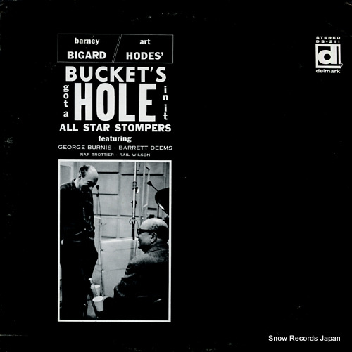 BIGARD, BARNEY, AND ART HODES bucket's got a hole in it DS-211
