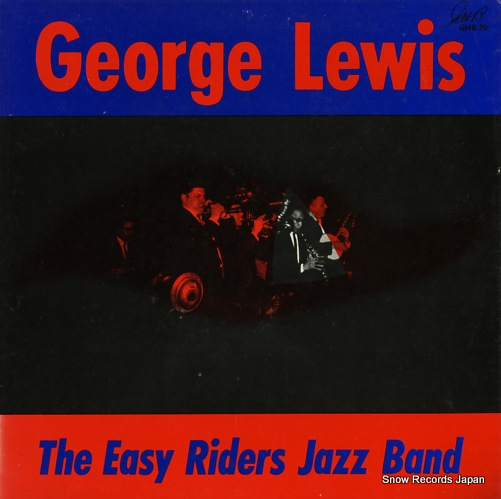LEWIS, GEORGE the easy riders jazz band GHB-29