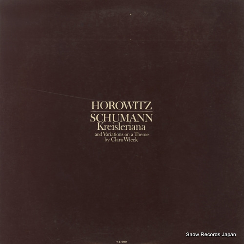 HOROWITZ, VLADIMIR schumann; kreisleriana SONC10148