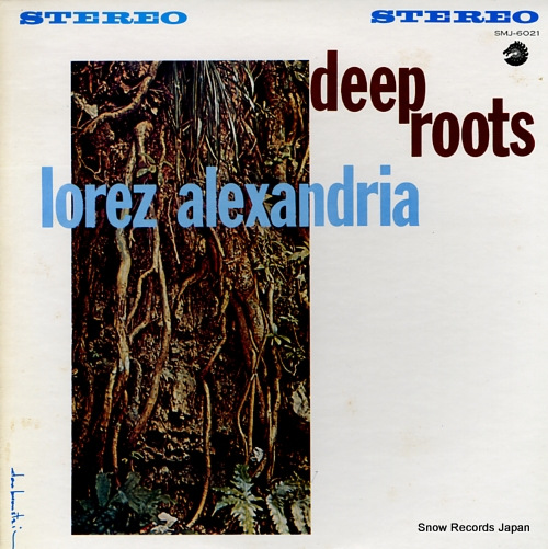 ALEXANDRIA, LOREZ deep roots SMJ-6021