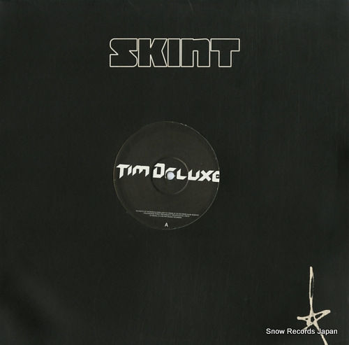 DELUXE, TIM when we come to it/storm in a teacup SKINT167