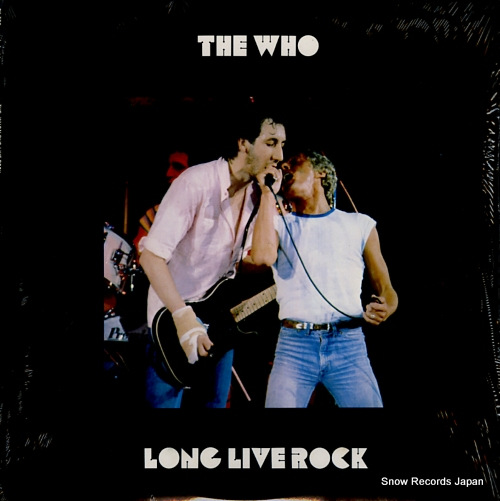 WHO, THE long live rock SX-506