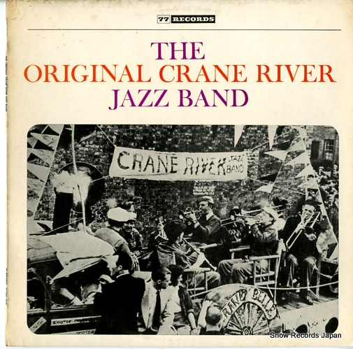 CRANE RIVER JAZZ BAND, THE the original crane river jazz band 77LEU12-7