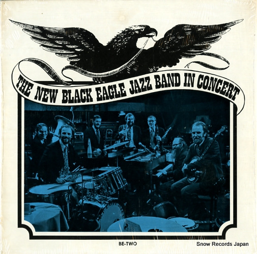 NEW BLACK EAGLE JAZZ BAND, THE the new black eagle jazz band in concert BE-TWO