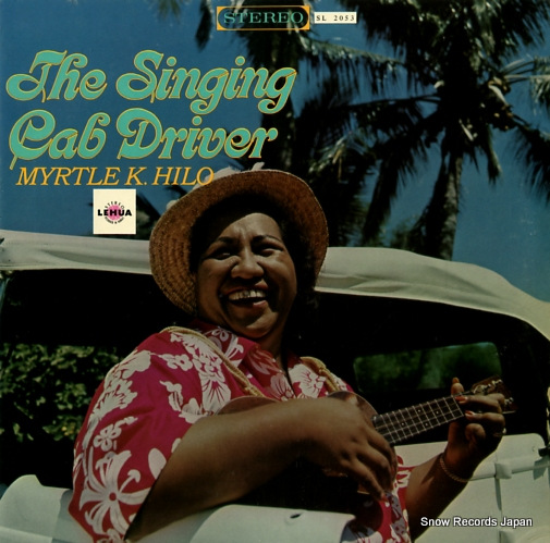 HILO, MYRTLE K. the singing cabdriver SL2053