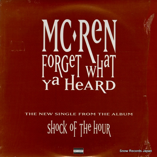 MC REN forget what ya heard 88561-5523-1