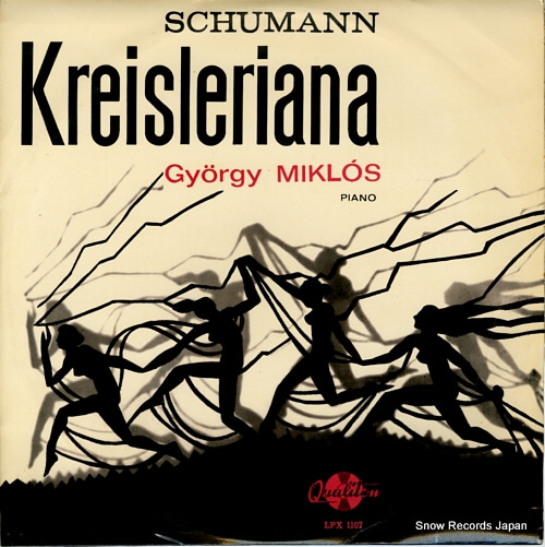 MIKLOS, GYORGY schumann; kreisleriana LPX1107