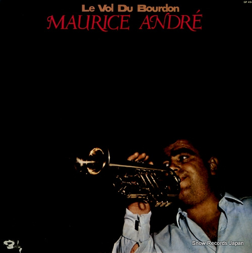 ANDRE, MAURICE le vol du bourdon GP494
