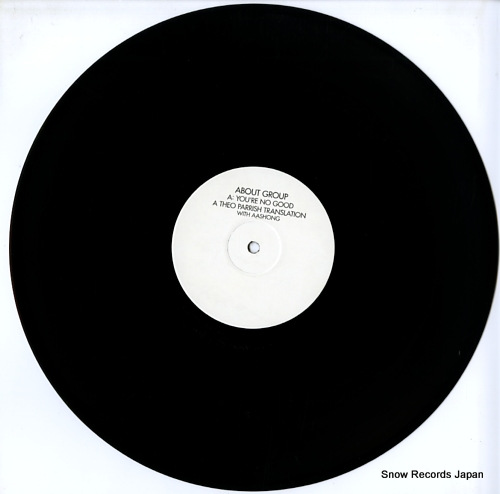 ABOUT GROUP you're no good (theo parrish translation) RUG397TX