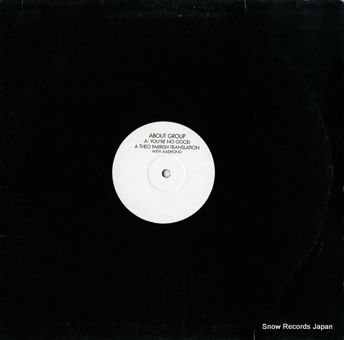 ABOUT GROUP you're no good (theo parrish translation) RUG397TX