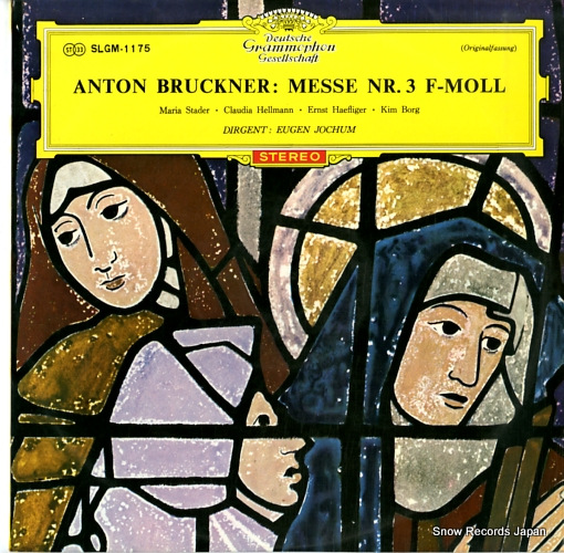 JOCHUM, EUGEN bruckner; messe nr.3 f-moll SLGM-1175