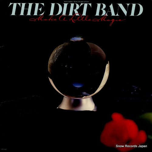 DIRT BAND, THE make a little magic LT-1042