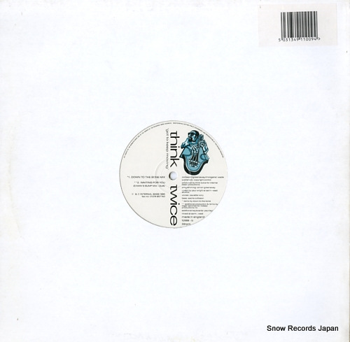 THINK TWICE got to keep moving 12IB9 - back cover