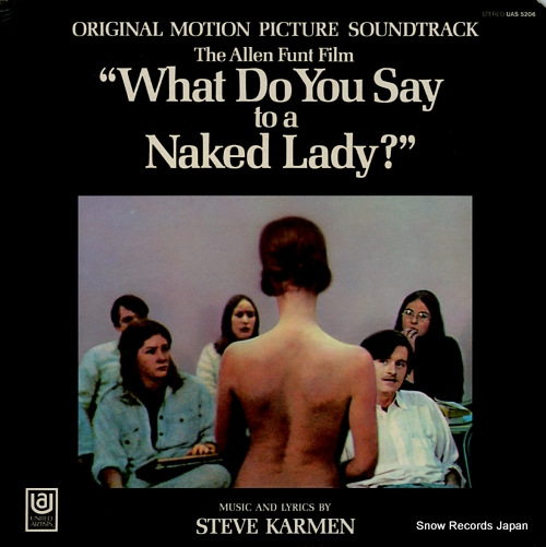 KARMEN, STEVE what do you say to a naked lady? UAS5206