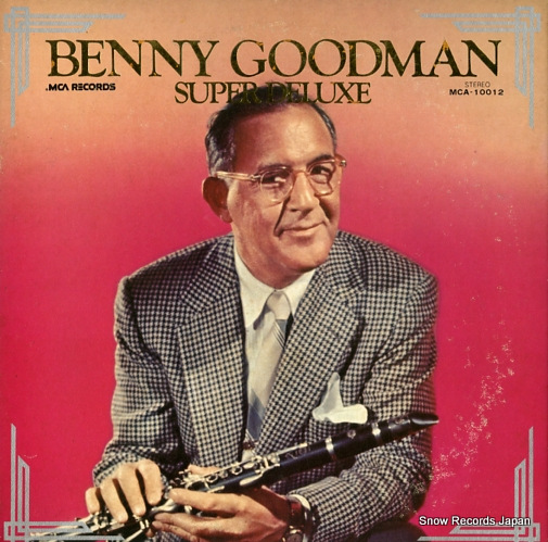 GOODMAN, BENNY super deluxe MCA-10012