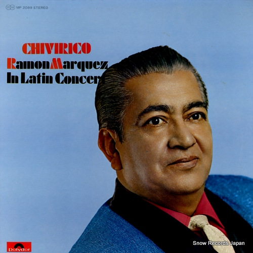MARQUEZ, RAMON chivirico / ramon marquez in latin concert MP2089