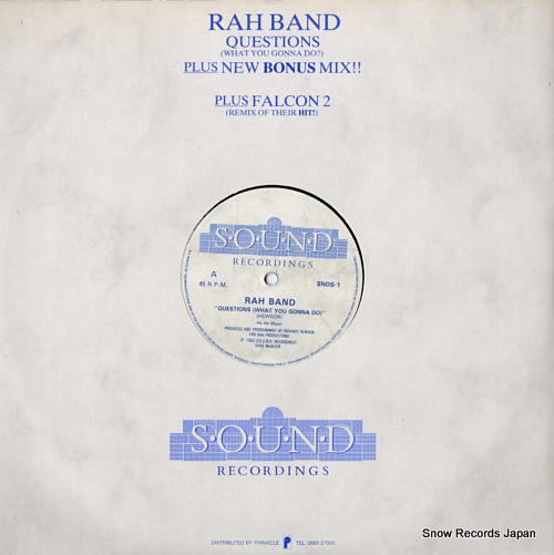 RAH BAND questions (what you gonna do) SNDS-1