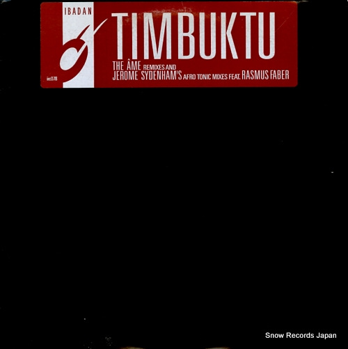 FERRER AND SYDENHAM INC timbuktu (remixes) IRC078