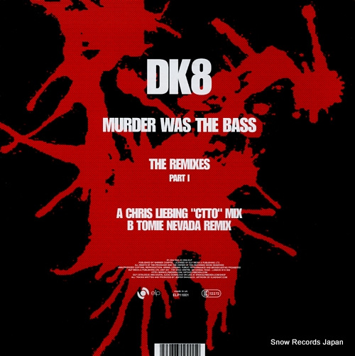 DK8 murder was the bass (the remixes part 1) ELP11001