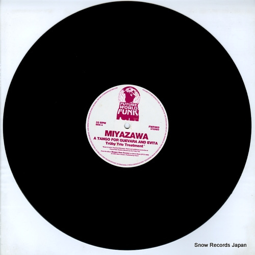 MIYAZAWA a tango for guevara and evita FWF003