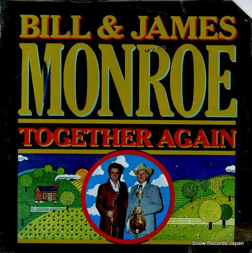 MONROE, BILL AND JAMES monroe together again MCA-633