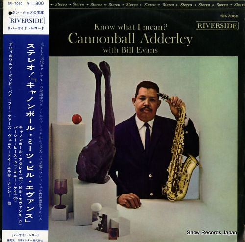 ADDERLEY, CANNONBALL, AND BILL EVANS know what i mean ? SR-7060