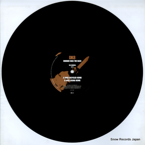 DK8 murder was the bass (the remixes part ii) ELP11002