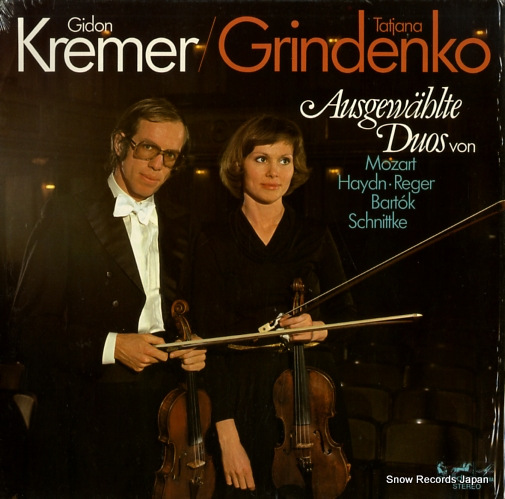 KREMER, GIDON, AND TATJANA GRINDENKO ausgewahlte duosduos von mozart, haydn, reger, bartok, schnittke 200083-405