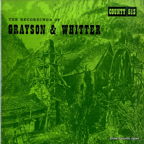 GRAYSON AND WHITTER the recordings of grayson & whitter COUNTY513
