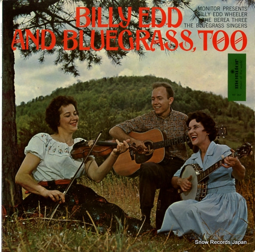 EDD. BILLY, AND BLUEGRASS TOO billy edd and bluegrass too MF367