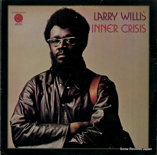 WILLIS, LARRY inner crisis GM514