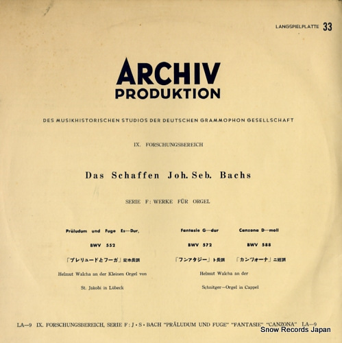 WALCHA, HELMUT bach; ptaludum und fuge/fantasie g-der/canzona d-moll LA-9