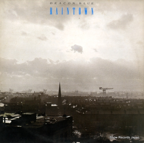 DEACON BLUE raintown 4505491