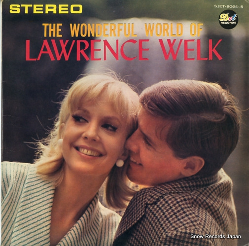 WELK, LAWRENCE the wonderful world of lawrence welk SJET-9064