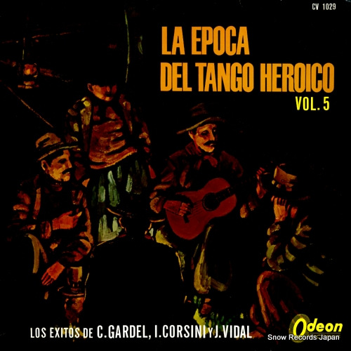 V/A la epoca del tango heroico vol.5 CV1029