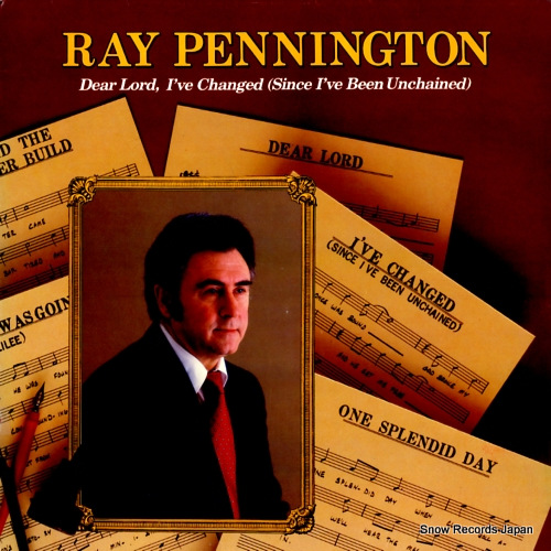 PENNINGTON, RAY dear lord, i've changed (since i've been unchained) SOR-0022